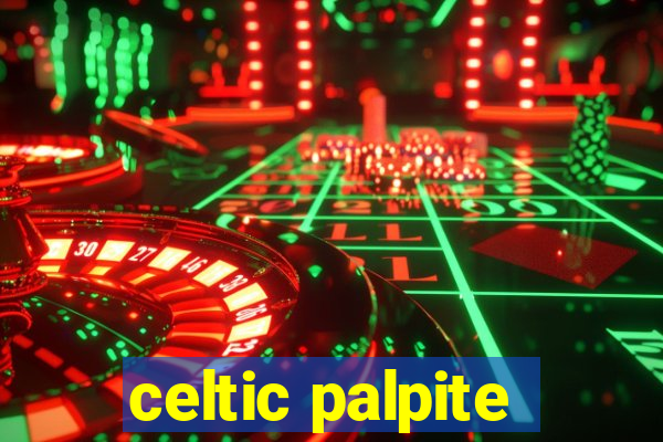 celtic palpite