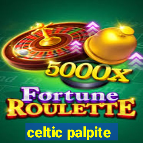 celtic palpite