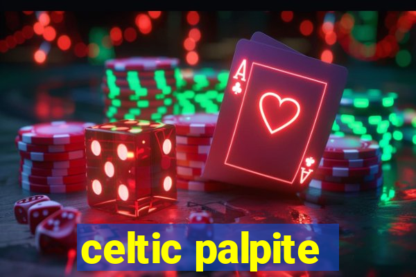 celtic palpite