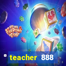 teacher 888 plataforma login