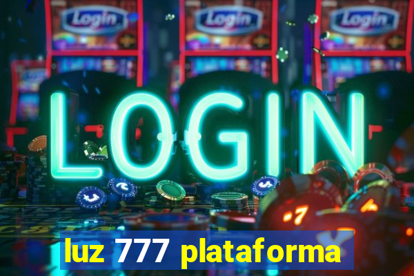 luz 777 plataforma