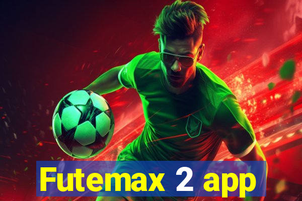 Futemax 2 app