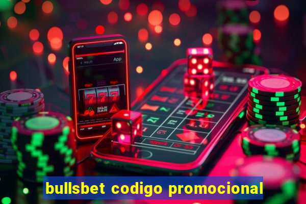 bullsbet codigo promocional