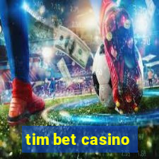 tim bet casino