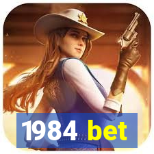 1984 bet