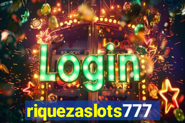 riquezaslots777