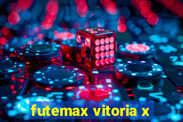 futemax vitoria x