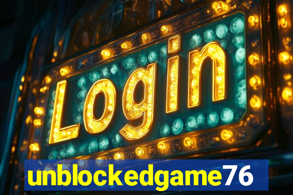 unblockedgame76