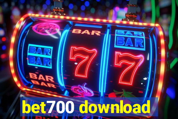 bet700 download