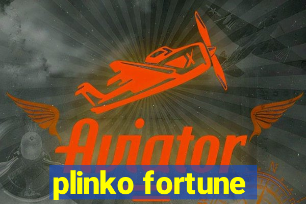 plinko fortune