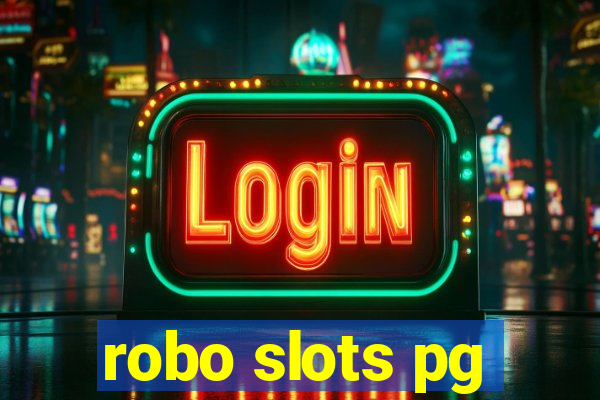 robo slots pg