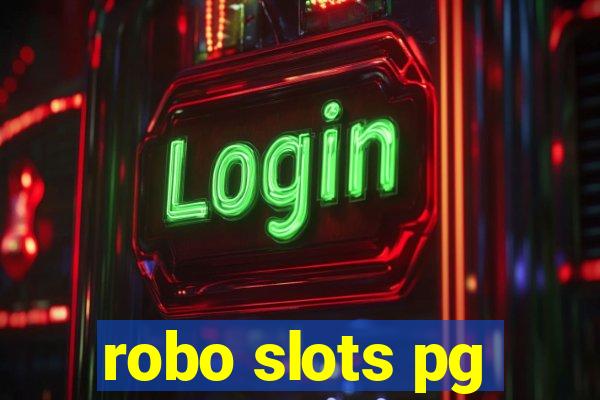 robo slots pg