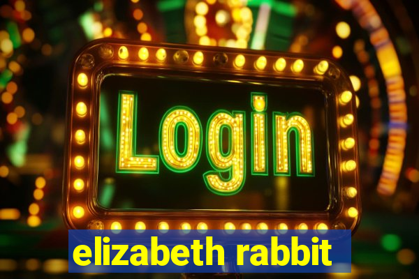 elizabeth rabbit