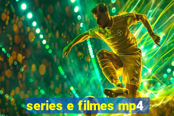 series e filmes mp4