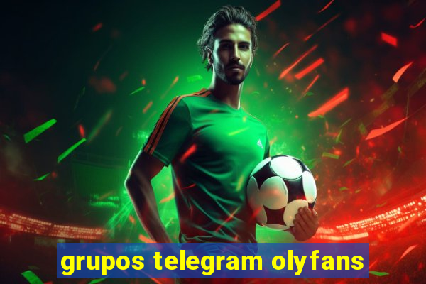 grupos telegram olyfans