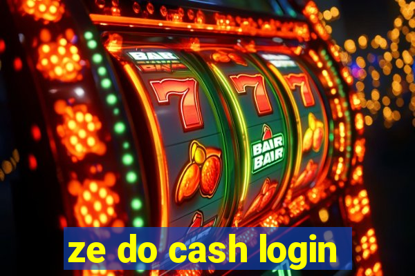 ze do cash login