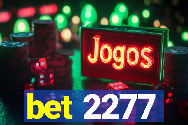 bet 2277