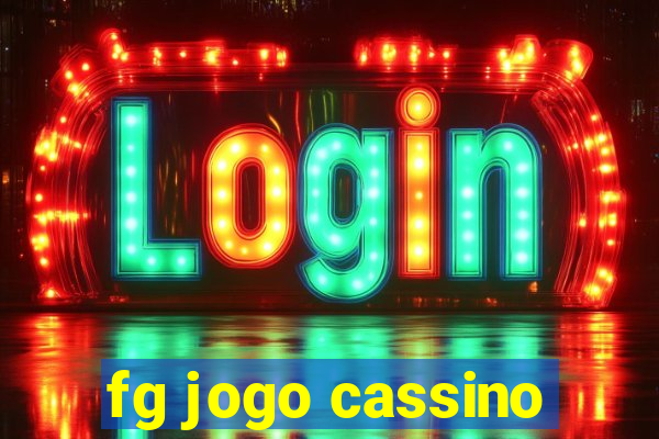 fg jogo cassino