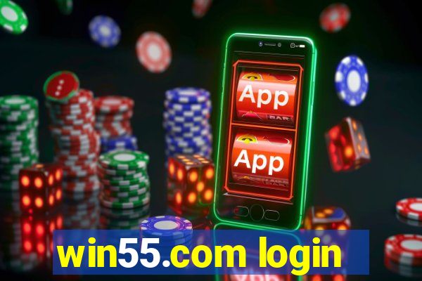 win55.com login