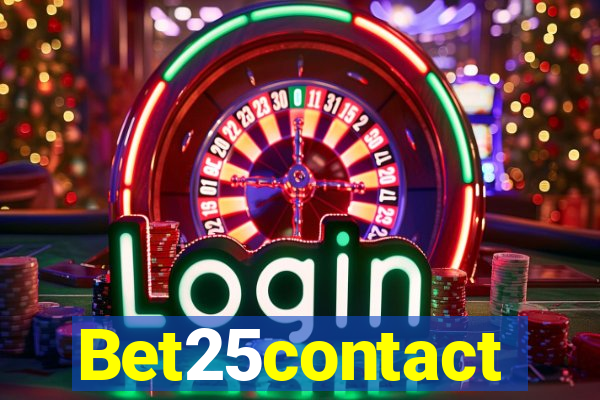 Bet25contact