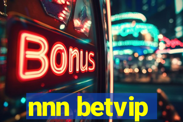 nnn betvip