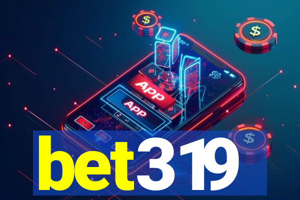 bet319