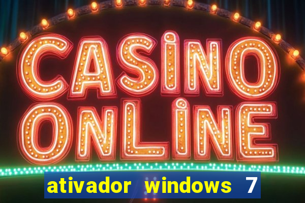 ativador windows 7 32 bits