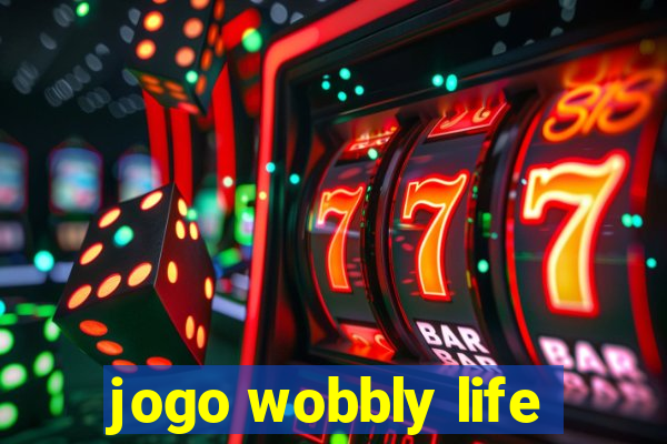 jogo wobbly life