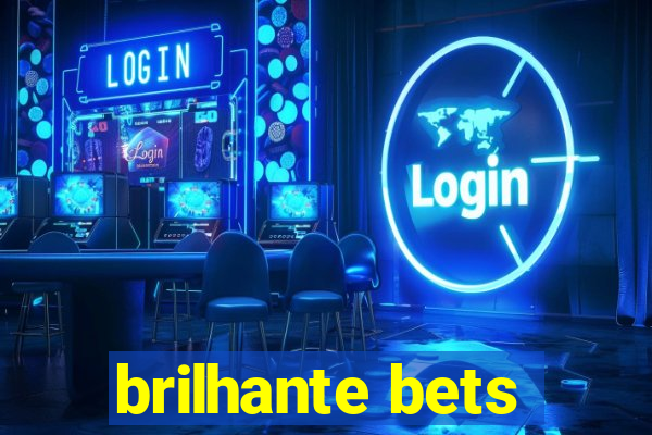 brilhante bets