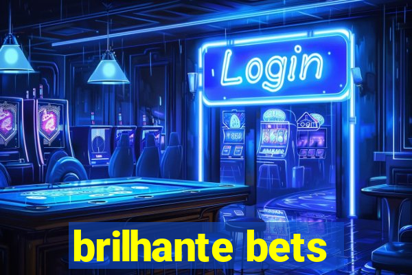 brilhante bets