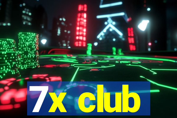 7x club