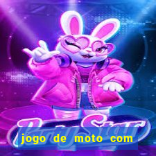 jogo de moto com dinheiro infinito