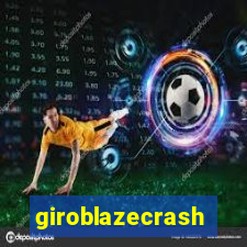 giroblazecrash