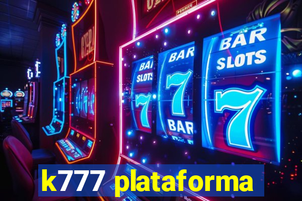 k777 plataforma