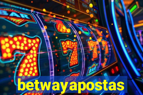 betwayapostas