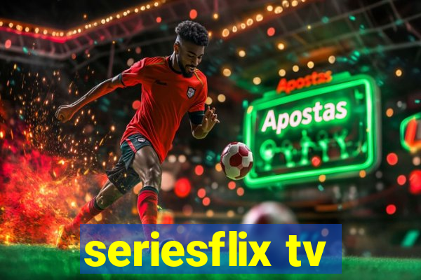 seriesflix tv