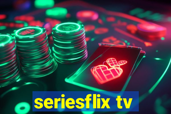 seriesflix tv