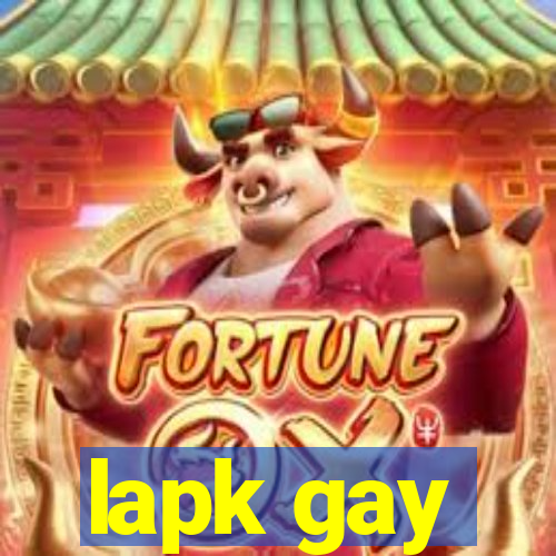 lapk gay