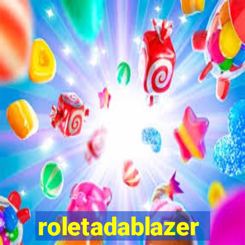 roletadablazer