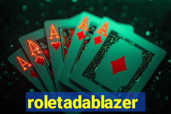 roletadablazer