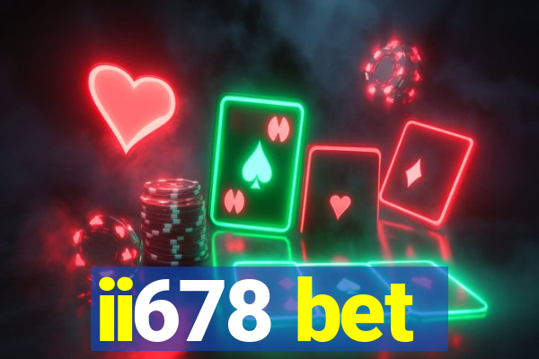 ii678 bet