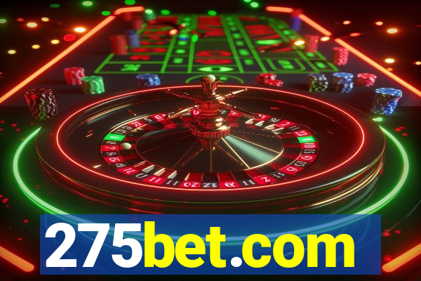 275bet.com