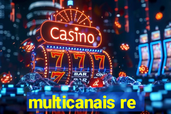 multicanais re