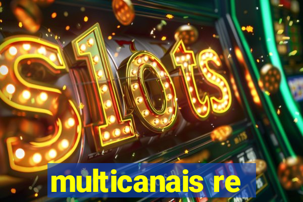 multicanais re