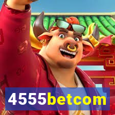 4555betcom