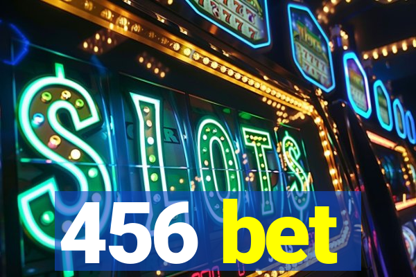 456 bet