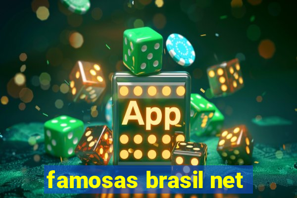 famosas brasil net