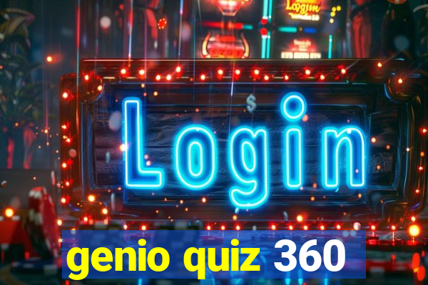 genio quiz 360