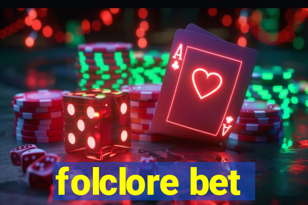 folclore bet