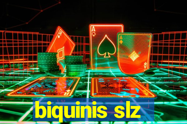 biquinis slz